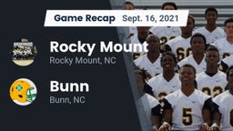Recap: Rocky Mount  vs. Bunn  2021