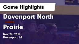 Davenport North  vs Prairie  Game Highlights - Nov 26, 2016