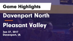 Davenport North  vs Pleasant Valley  Game Highlights - Jan 27, 2017