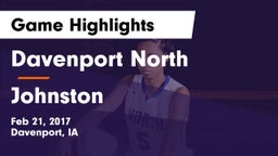 Davenport North  vs Johnston Game Highlights - Feb 21, 2017