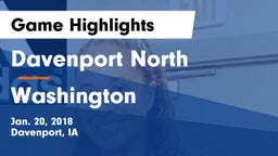 Davenport North  vs Washington  Game Highlights - Jan. 20, 2018