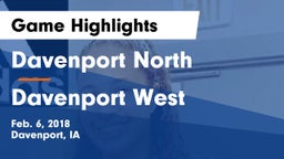 Davenport North  vs Davenport West  Game Highlights - Feb. 6, 2018