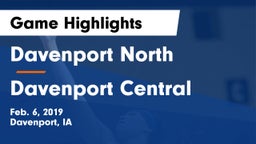 Davenport North  vs Davenport Central  Game Highlights - Feb. 6, 2019