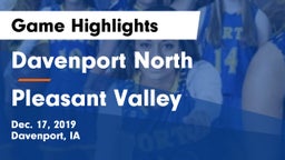 Davenport North  vs Pleasant Valley  Game Highlights - Dec. 17, 2019