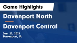 Davenport North  vs Davenport Central  Game Highlights - Jan. 22, 2021