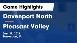 Davenport North  vs Pleasant Valley  Game Highlights - Jan. 29, 2021