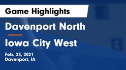Davenport North  vs Iowa City West Game Highlights - Feb. 23, 2021