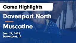 Davenport North  vs Muscatine  Game Highlights - Jan. 27, 2023
