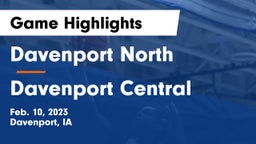 Davenport North  vs Davenport Central  Game Highlights - Feb. 10, 2023