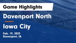 Davenport North  vs Iowa City  Game Highlights - Feb. 19, 2023