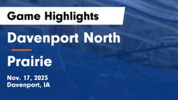 Davenport North  vs Prairie  Game Highlights - Nov. 17, 2023
