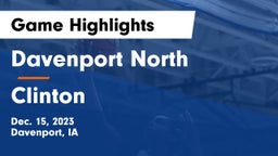 Davenport North  vs Clinton  Game Highlights - Dec. 15, 2023