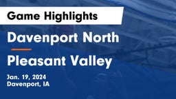 Davenport North  vs Pleasant Valley  Game Highlights - Jan. 19, 2024