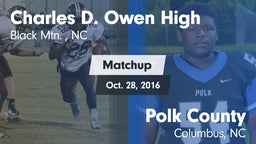 Matchup: Charles D. Owen High vs. Polk County  2016