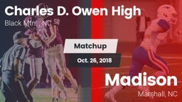 Matchup: Charles D. Owen High vs. Madison  2018