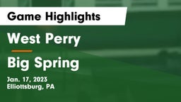 West Perry  vs Big Spring  Game Highlights - Jan. 17, 2023