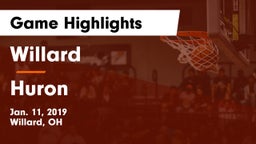 Willard  vs Huron  Game Highlights - Jan. 11, 2019