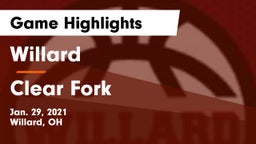 Willard  vs Clear Fork  Game Highlights - Jan. 29, 2021