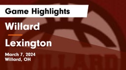 Willard  vs Lexington  Game Highlights - March 7, 2024