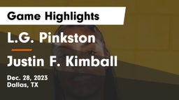 L.G. Pinkston  vs Justin F. Kimball  Game Highlights - Dec. 28, 2023