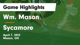 Wm. Mason  vs Sycamore  Game Highlights - April 7, 2022