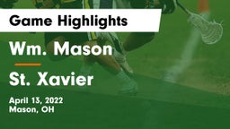 Wm. Mason  vs St. Xavier  Game Highlights - April 13, 2022