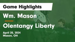 Wm. Mason  vs Olentangy Liberty  Game Highlights - April 20, 2024