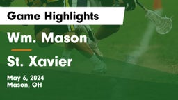 Wm. Mason  vs St. Xavier  Game Highlights - May 6, 2024