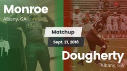 Matchup: Monroe  vs. Dougherty  2018