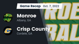 Recap: Monroe  vs. Crisp County  2022