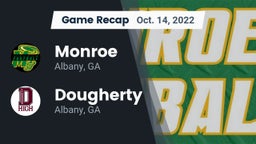 Recap: Monroe  vs. Dougherty  2022
