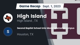 Recap: High Island  vs. Second Baptist School Univ Model-Memorial campus 2023