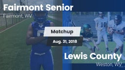 Matchup: Fairmont senior vs. Lewis County  2018