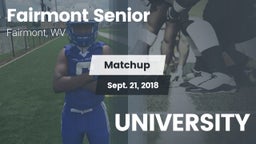 Matchup: Fairmont senior vs. UNIVERSITY 2018