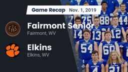 Recap: Fairmont Senior vs. Elkins  2019