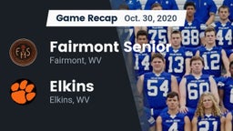 Recap: Fairmont Senior vs. Elkins  2020