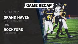 Recap: Grand Haven  vs. Rockford  2015