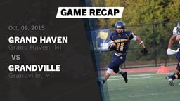 Recap: Grand Haven  vs. Grandville  2015