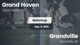 Matchup: Grand Haven High vs. Grandville  2016