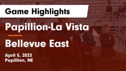Papillion-La Vista  vs Bellevue East  Game Highlights - April 5, 2023