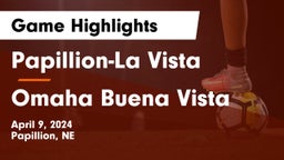 Papillion-La Vista  vs Omaha Buena Vista  Game Highlights - April 9, 2024