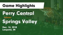 Perry Central  vs Springs Valley  Game Highlights - Dec. 14, 2018