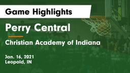 Perry Central  vs Christian Academy of Indiana Game Highlights - Jan. 16, 2021