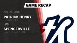 Recap: Patrick Henry  vs. Spencerville  2016