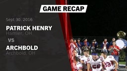 Recap: Patrick Henry  vs. Archbold  2016