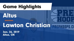 Altus  vs Lawton Christian Game Highlights - Jan. 26, 2019