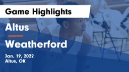 Altus  vs Weatherford  Game Highlights - Jan. 19, 2022