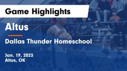 Altus  vs Dallas Thunder Homeschool  Game Highlights - Jan. 19, 2023