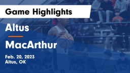 Altus  vs MacArthur  Game Highlights - Feb. 20, 2023