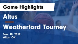 Altus  vs Weatherford Tourney Game Highlights - Jan. 10, 2019